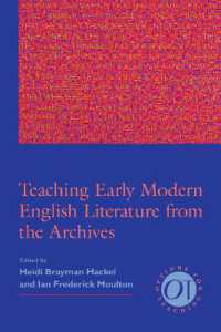 アーカイヴの近代初期イギリス文学教授法へのアプローチ<br>Teaching Early Modern English Literature from the Archives (Options for Teaching)