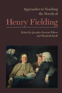 Approaches to Teaching the Novels of Henry Fielding (Approaches to Teaching World Literature S.)