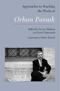 Approaches to Teaching the Works of Orhan Pamuk (Approaches to Teaching World Literature S.)