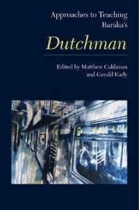 Approaches to Teaching Baraka's Dutchman (Approaches to Teaching World Literature S.)