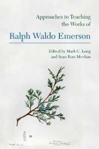 Approaches to Teaching the Works of Ralph Waldo Emerson (Approaches to Teaching World Literature)
