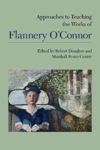 Approaches to Teaching the Works of Flannery O'Connor (Approaches to Teaching World Literature)