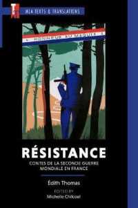 Résistance : Contes de la Seconde Guerre mondiale en France (Mla Texts and Translations)