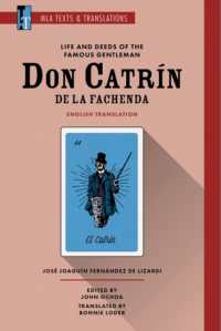 Life and Deeds of the Famous Gentleman Don Catrín de la Fachenda : An MLA Translation (Texts and Translations)