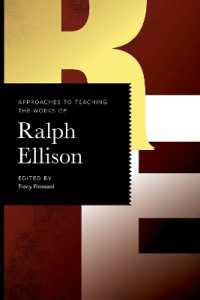 Approaches to Teaching the Works of Ralph Ellison (Approaches to Teaching World Literature S.)