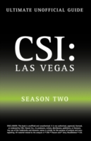 Ultimate Unofficial Csi Las Vegas Season Two Guide : Csi Las Vegas Season 2 Unofficial Guide -- Paperback / softback