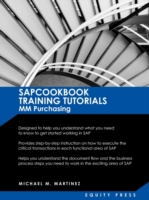 Sap Mm Training Tutorials : Sap Mm Purchasing Essentials Guide: Sapcookbook Training Tutorials for Mm Purcha -- Paperback / softback