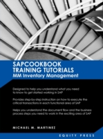 SAP Training Tutorials: SAP MM Inventory Management: Sapcookbook Training Tutorials MM Inventory Management (Sapcookbook SAP Training Resource Manuals