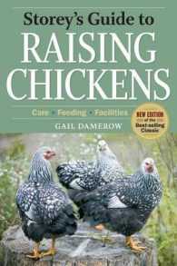 Storey's Guide to Raising Chickens : Care - Feeding - Facilities (Storey's Guide to Raising Series) （3TH）