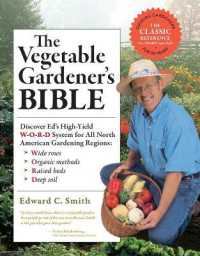The Vegetable Gardener's Bible, 2nd Edition : Discover Ed's High-Yield W-O-R-D System for All North American Gardening Regions: Wide Rows, Organic Methods, Raised Beds, Deep Soil