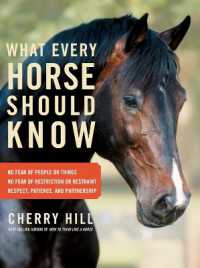 What Every Horse Should Know : A Training Guide to Developing a Confident and Safe Horse