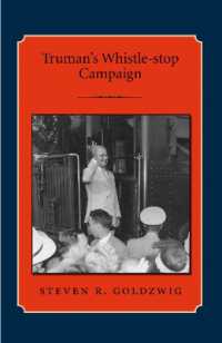 Truman's Whistle-stop Campaign (Library of Presidential Rhetoric)