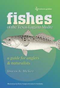 Fishes of the Texas Laguna Madre : A Guide for Anglers and Naturalists (Gulf Coast Books, sponsored by Texas A&m University-corpus Christi)