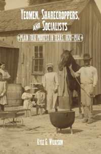 Yeomen, Sharecroppers, and Socialists : Plain Folk Protest in Texas, 1870-1914 (Elma Dill Russell Spencer Series in the West and Southwest)