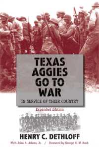 Texas Aggies Go to War : In Service of Their Country (Centennial Series of the Association of Former Students)