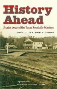History Ahead : Stories Beyond the Texas Roadside Markers
