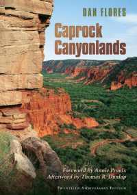Caprock Canyonlands : Journeys into the Heart of the Southern Plains, Twentieth Anniversary Edition