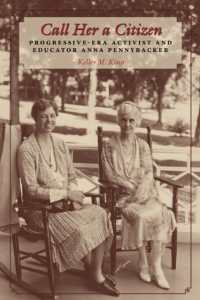 Call Her a Citizen Volume 114 : Progressive-Era Activist and Educator Anna Pennybacker (Centennial Series of the Association of Former Students, Texas a&m University)