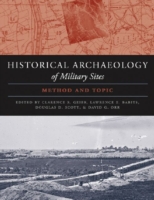 The Historical Archaeology of Military Sites : Method and Topic