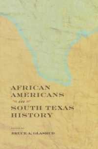 African Americans in South Texas History (Perspectives on South Texas, sponsored by Texas A&m University-kingsville)