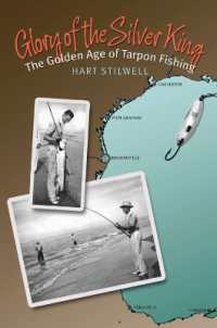 Glory of the Silver King : The Golden Age of Tarpon Fishing (Gulf Coast Books, sponsored by Texas A&m University-corpus Christi)