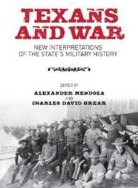 Texans and War : New Interpretations of the State's Military History (Centennial Series of the Association of Former Students, Texas a&m University)