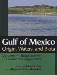Gulf of Mexico Origin, Waters, and Biota : Volume 4, Ecosystem-Based Management (Harte Research Institute for Gulf of Mexico Studies Series)