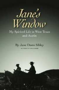 Jane's Window : My Spirited Life in West Texas and Austin (Clayton Wheat Williams Texas Life Series)