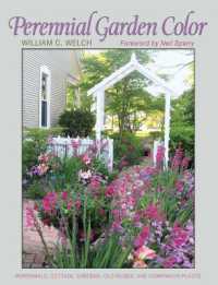 Perennial Garden Color (Texas A&m Agrilife Research and Extension Service Series) （Reissue, Texas A&M University Press）