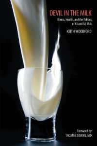 Devil in the Milk : Illness, Health and the Politics of A1 and A2 Milk （North American）