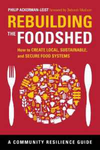 Rebuilding the Foodshed : How to Create Local, Sustainable, and Secure Food Systems (Community Resilience Guides)