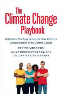 The Climate Change Playbook : 22 Systems Thinking Games for More Effective Communication about Climate Change