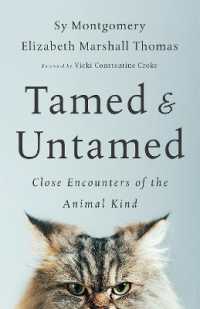 Tamed and Untamed : Close Encounters of the Animal Kind