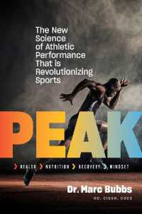 Peak : The New Science of Athletic Performance That is Revolutionizing Sports
