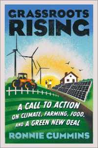 Grassroots Rising : A Call to Action on Climate, Farming, Food, and a Green New Deal