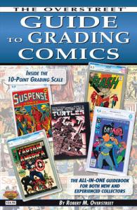 The Overstreet Guide to Grading Comics (Overstreet Guide to Grading Comics)