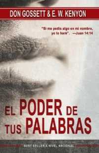 Poder de Tus Palabras (Spanish Language Edition， the Power of Your Words (Spanish))