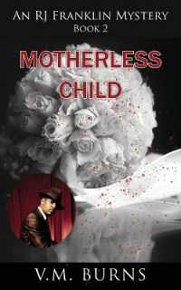 Motherless Child (An R J Franklin Mystery") 〈2〉