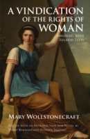 Vindication of the Rights of Woman : Abridged, with Related Texts (Hackett Classics) -- Hardback