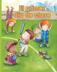 El Primer Día de Clase (Facil de Leer: Level E)