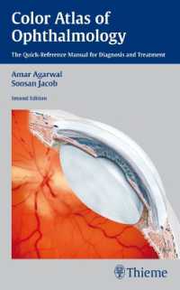 眼科学カラーアトラス（第２版）<br>Color Atlas of Ophthalmology : The Quick-Reference Manual for Diagnosis and Treatment （2ND）