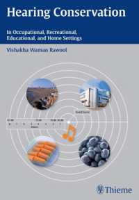 Hearing Conservation : In Occupational, Recreational, Educational, and Home Settings （1ST）