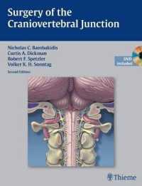 頭蓋頸椎移行部外科（第２版）<br>Surgery of the Craniovertebral Junction （2ND）