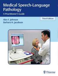 医科言語病理学（第３版）<br>Medical Speech-Language Pathology : A Practitioner's Guide （3RD）