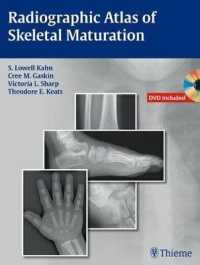 Radiographic Atlas of Skeletal Maturation （1 HAR/DVD）