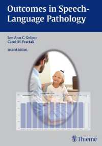 Outcomes in Speech-Language Pathology : Contemporary Theories, Models, and Practices （2ND）
