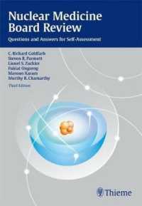 Nuclear Medicine Board Review : Questions and Answers for Self-Assessment （3TH）