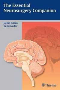 医学生、研修医のための基礎神経外科コンパニオン<br>The Essential Neurosurgery Companion （1ST）