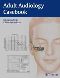 成人聴覚学ケースブック<br>Adult Audiology Casebook （1ST）