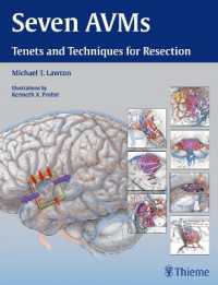 ７例の脳動脈奇形（AVM）：切除の原理と技術<br>Seven AVMs : Tenets and Techniques for Resection （1ST）